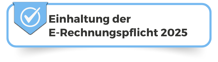 E-Rechnung Software Lösung Vorteil Einhaltung E-Rechnungspflicht