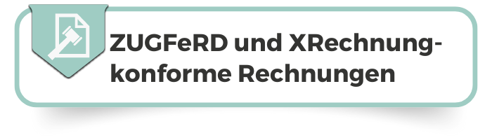 E-Rechnung Software Lösung Vorteil ZUGFeRD XRechnung Format